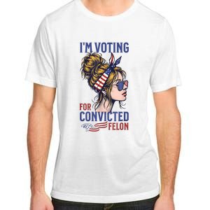 IM Voting Convicted Felon 2024 Messy Bun Convicted Felon Adult ChromaSoft Performance T-Shirt