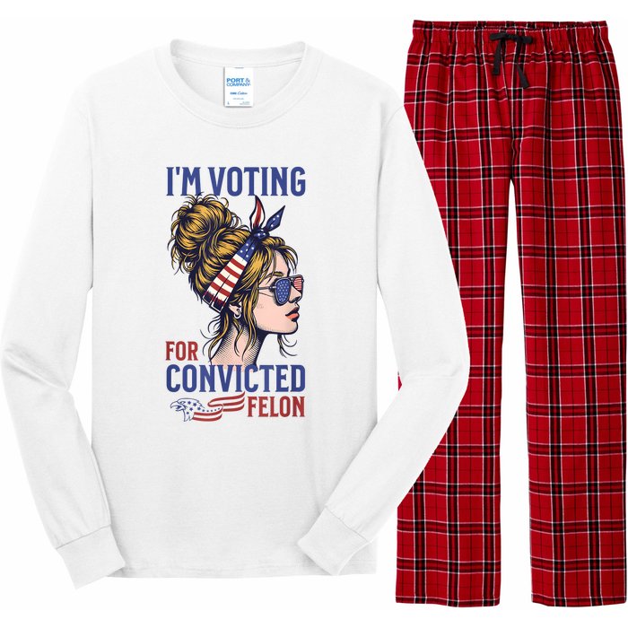 IM Voting Convicted Felon 2024 Messy Bun Convicted Felon Long Sleeve Pajama Set