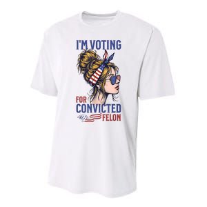 IM Voting Convicted Felon 2024 Messy Bun Convicted Felon Performance Sprint T-Shirt