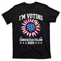 IM Voting Convicted Felon 2024 Us Flag Convicted Felon T-Shirt