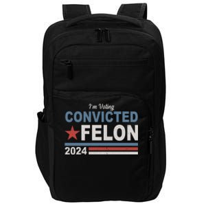 Im Voting Convicted Felon Trump 2024 Impact Tech Backpack