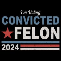 Im Voting Convicted Felon Trump 2024 Backpack