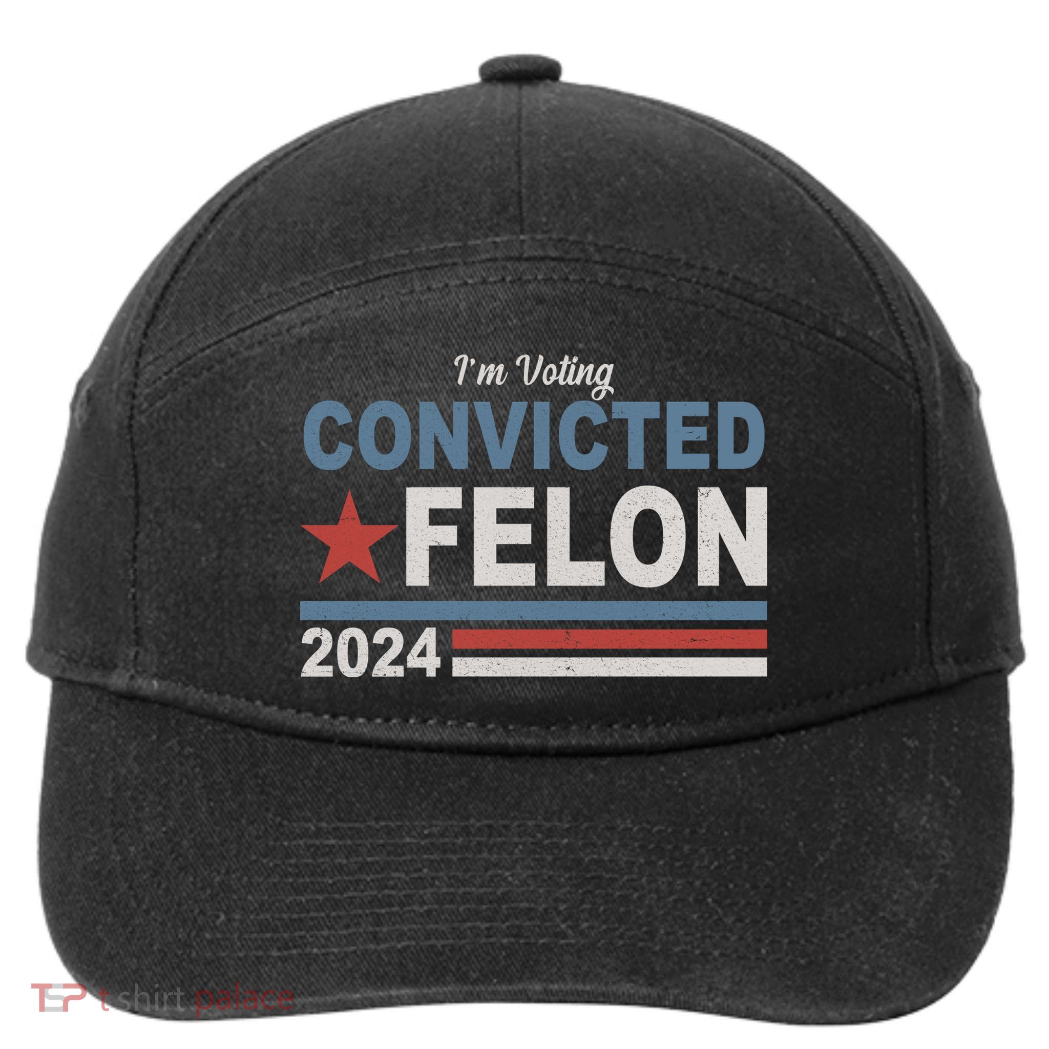 Im Voting Convicted Felon Trump 2024 7-Panel Snapback Hat