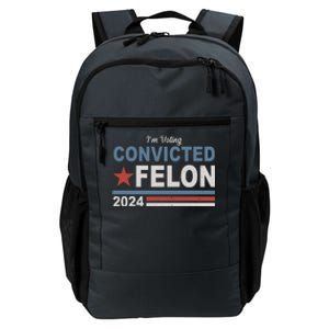 Im Voting Convicted Felon Trump 2024 Daily Commute Backpack