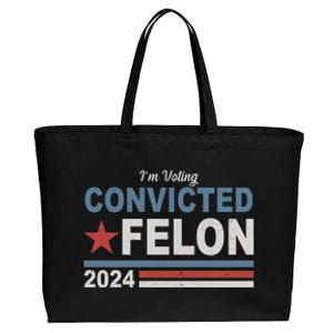 Im Voting Convicted Felon Trump 2024 Cotton Canvas Jumbo Tote