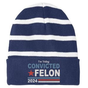 Im Voting Convicted Felon Trump 2024 Striped Beanie with Solid Band