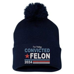 Im Voting Convicted Felon Trump 2024 Pom Pom 12in Knit Beanie