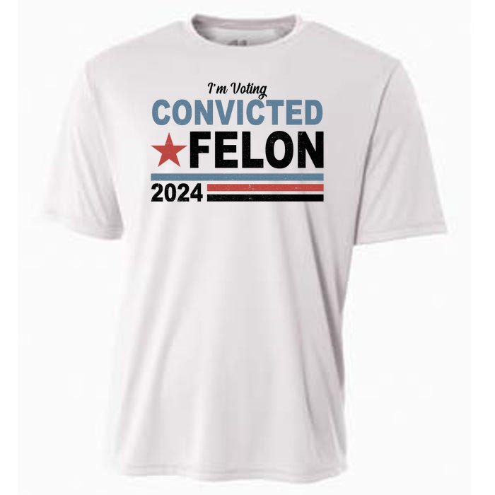 Im Voting Convicted Felon Trump 2024 Cooling Performance Crew T-Shirt