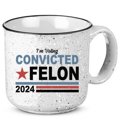 Im Voting Convicted Felon Trump 2024 15oz Campfire Ceramic Mug