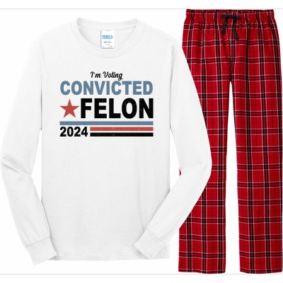 Im Voting Convicted Felon Trump 2024 Long Sleeve Pajama Set