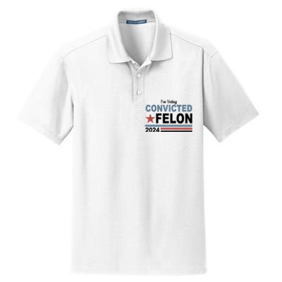 Im Voting Convicted Felon Trump 2024 Dry Zone Grid Polo