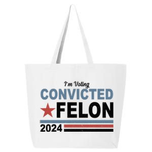 Im Voting Convicted Felon Trump 2024 25L Jumbo Tote