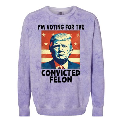 IM Voting Convicted Felon 2024 Donald Trump Vintage Us Flag Funny Gift Colorblast Crewneck Sweatshirt