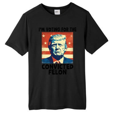 IM Voting Convicted Felon 2024 Donald Trump Vintage Us Flag Funny Gift Tall Fusion ChromaSoft Performance T-Shirt