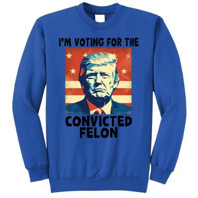 IM Voting Convicted Felon 2024 Donald Trump Vintage Us Flag Funny Gift Sweatshirt