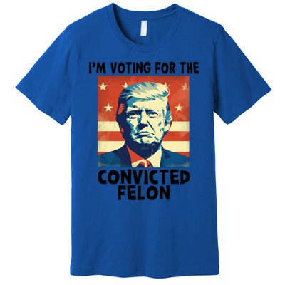 IM Voting Convicted Felon 2024 Donald Trump Vintage Us Flag Funny Gift Premium T-Shirt