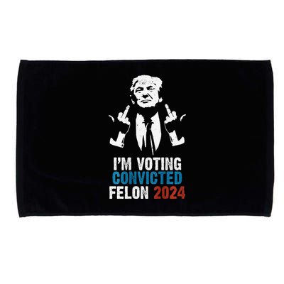 IM Voting Convicted Felon 2024 Trump Funny Quote (On Back) Microfiber Hand Towel