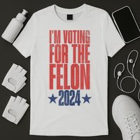 IM Voting Convicted Felon 2024 Stand Out With Bold Statement T-Shirt