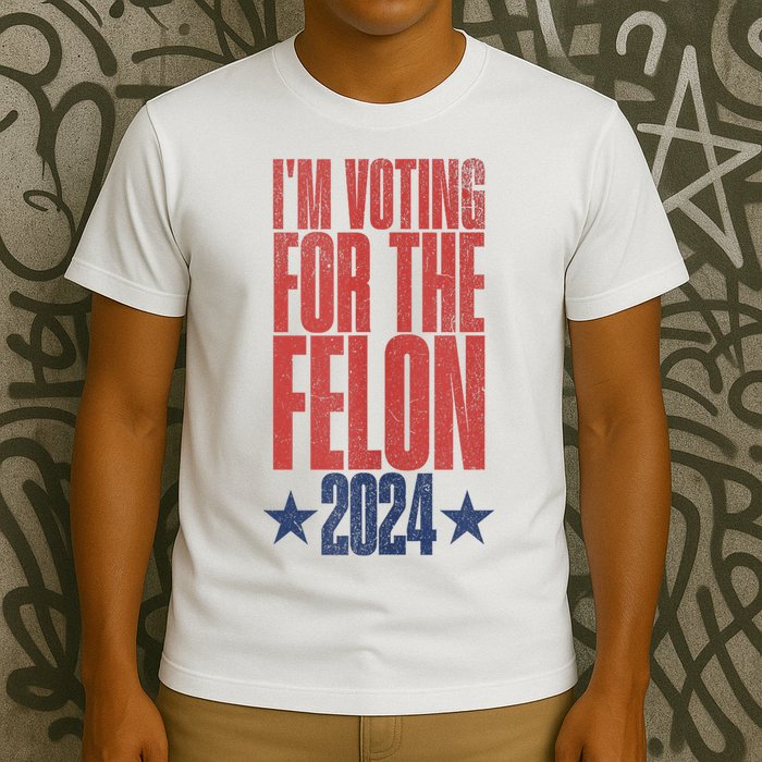 IM Voting Convicted Felon 2024 Stand Out With Bold Statement T-Shirt