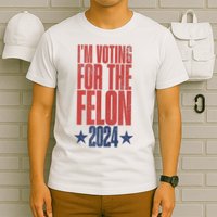 IM Voting Convicted Felon 2024 Stand Out With Bold Statement T-Shirt