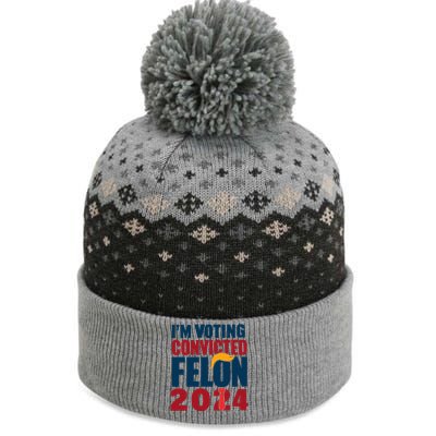 IM Voting Convicted Felon 2024 Graphic The Baniff Cuffed Pom Beanie