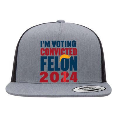 IM Voting Convicted Felon 2024 Graphic Flat Bill Trucker Hat