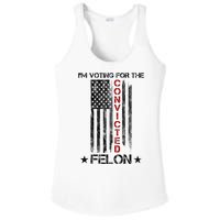 Im Voting Convicted Felon 2024 Pro Trump Usa Flag Ladies PosiCharge Competitor Racerback Tank