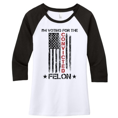 Im Voting Convicted Felon 2024 Pro Trump Usa Flag Women's Tri-Blend 3/4-Sleeve Raglan Shirt