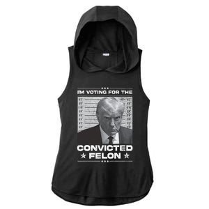 IM Voting Convicted Felon 2024 Trump 2024 Convicted Felon Ladies PosiCharge Tri-Blend Wicking Draft Hoodie Tank