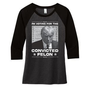 IM Voting Convicted Felon 2024 Trump 2024 Convicted Felon Women's Tri-Blend 3/4-Sleeve Raglan Shirt