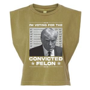 IM Voting Convicted Felon 2024 Trump 2024 Convicted Felon Garment-Dyed Women's Muscle Tee