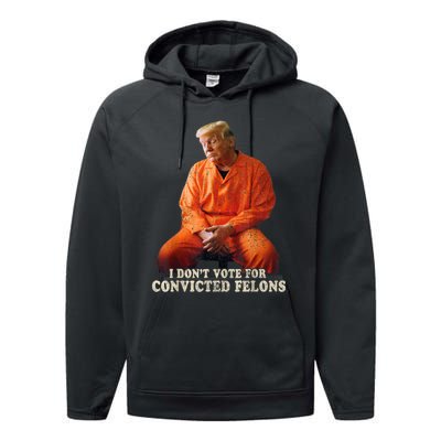 IM Voting Convicted Felon 2024 Trump 2024 Convicted Felon Performance Fleece Hoodie