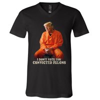 IM Voting Convicted Felon 2024 Trump 2024 Convicted Felon V-Neck T-Shirt