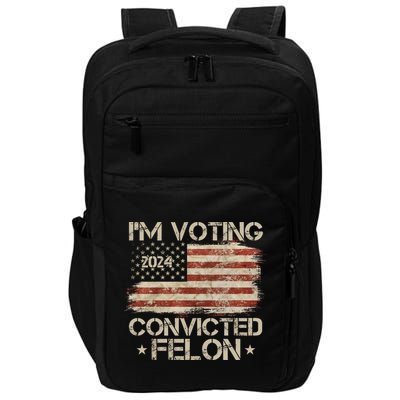 Im Voting Convicted Felon Trump Usa 2024 Vintage Impact Tech Backpack