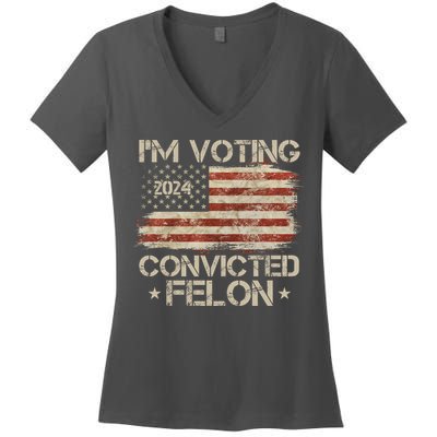 Im Voting Convicted Felon Trump Usa 2024 Vintage Women's V-Neck T-Shirt