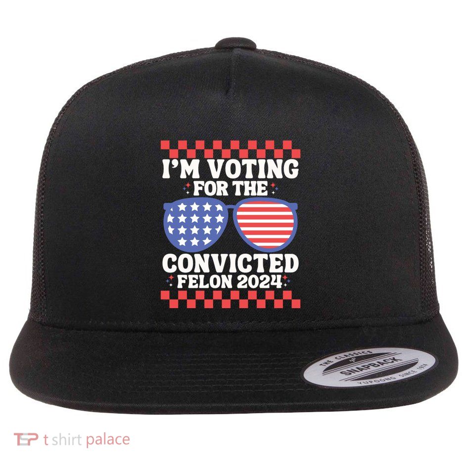 IM Voting Convicted Felon 2024 Usa Flag Sunglasses Groovy Gift Flatbill Hat