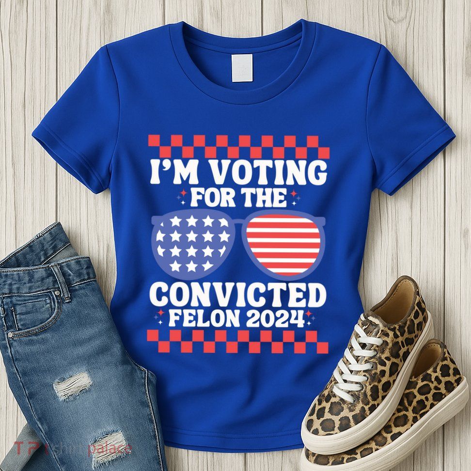 IM Voting Convicted Felon 2024 Usa Flag Sunglasses Groovy Gift Womens T-Shirt