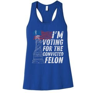 IM Voting Convicted Felon Funny Pro Trump 2024 Funny Gift Women's Racerback Tank