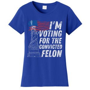 IM Voting Convicted Felon Funny Pro Trump 2024 Funny Gift Women's T-Shirt