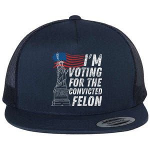 IM Voting Convicted Felon Funny Pro Trump 2024 Funny Gift Flat Bill Trucker Hat