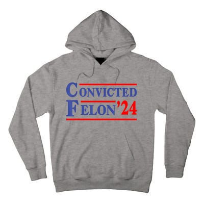 IM Voting Convicted Felon 2024 Trump 2024 Convicted Felon Tall Hoodie