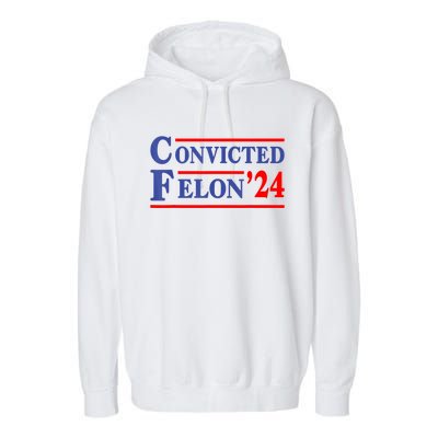 IM Voting Convicted Felon 2024 Trump 2024 Convicted Felon Garment-Dyed Fleece Hoodie