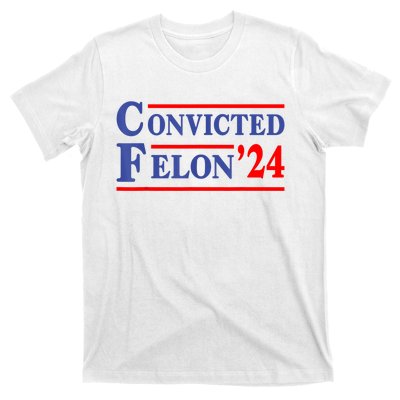 IM Voting Convicted Felon 2024 Trump 2024 Convicted Felon T-Shirt