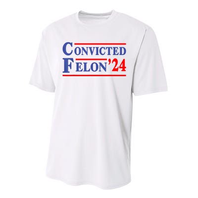 IM Voting Convicted Felon 2024 Trump 2024 Convicted Felon Performance Sprint T-Shirt