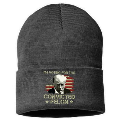 Im Voting Convicted Felon 2024 Trump 2024 Convicted Felon Sustainable Knit Beanie