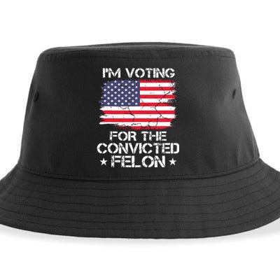 Im Voting Convicted Felon 2024 Trump 2024 Convicted Felon Sustainable Bucket Hat