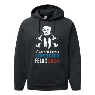 Im Voting Convicted Felon 2024 Trump Funny Quote Performance Fleece Hoodie