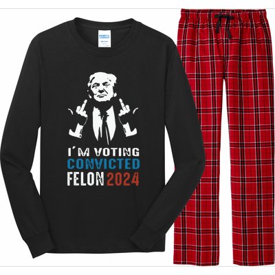 Im Voting Convicted Felon 2024 Trump Funny Quote Long Sleeve Pajama Set