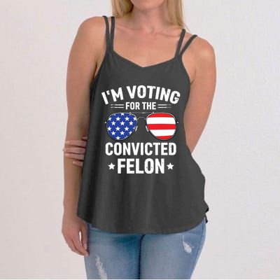 Im Voting Convicted Felon Funny Pro Trump 2024 Women's Strappy Tank