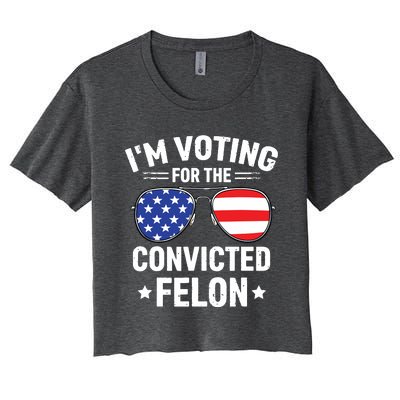 Im Voting Convicted Felon Funny Pro Trump 2024 Women's Crop Top Tee